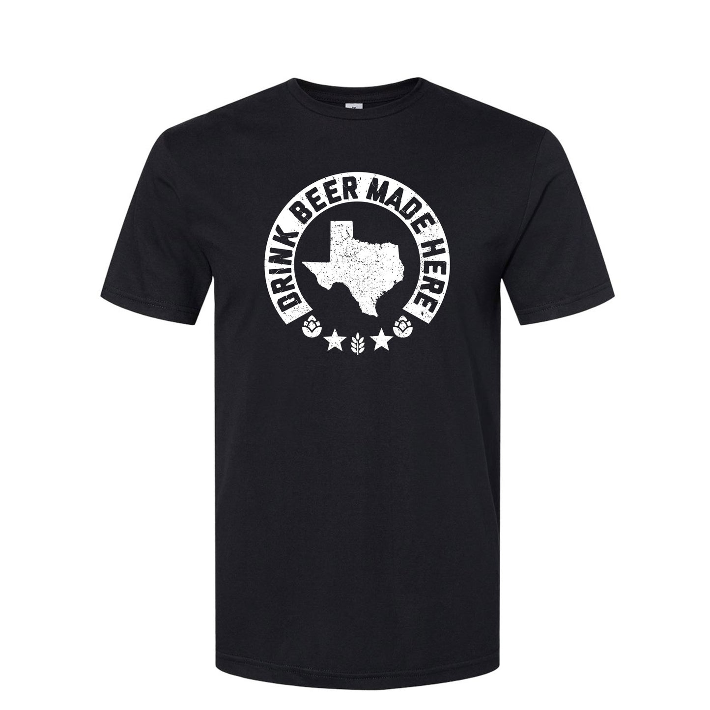 Texas - Drink Beer Made Here - Unisex T-Shirt