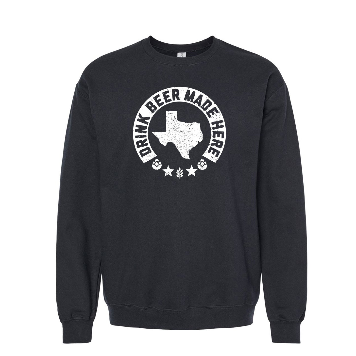 Texas - Drink Beer Made Here - Unisex Sweatshirt